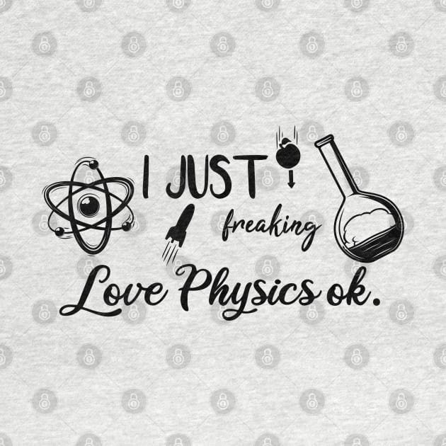 I Just Freaking Love Physics ok by SAM DLS